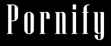 Pornify